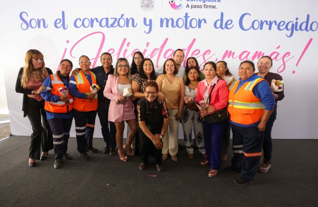 CHEPE RECONOCE EL ESFUERZO DE LAS MADRES TRABAJADORAS DE CORREGIDORA