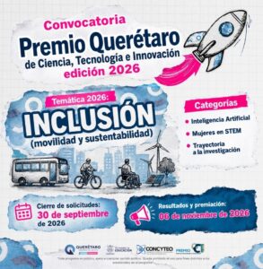 ABRE CONCYTEQ CONVOCATORIA AL PREMIO QUERÉTARO DE CIENCIA, TECNOLOGÍA E INNOVACIÓN 2026