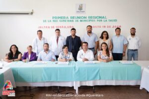 FERNANDO SÁNCHEZ GIL FORTALECE LA PARTICIPACIÓN DE ARROYO SECO EN LA PRIMERA REUNIÓN REGIONAL DE LA RED QUERETANA DE MUNICIPIOS POR LA SALUD
