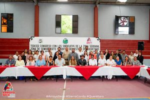 ARROYO SECO ALBERGA EL TERCER CONGRESO SINDICAL DE LA ZONA SERRANA, SEMIDESIERTO Y CENTRO DE QUERÉTARO